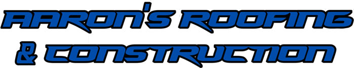 Aaron's Roofing & Construction